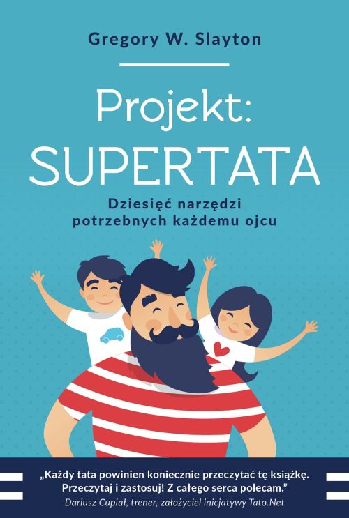 Projekt: Supertata. Dziesięć narzędzi potrzebnych każdemu ojcu