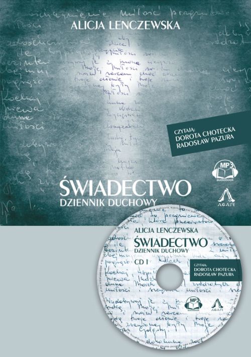Świadectwo. Dziennik Duchowy (audiobook - CD)