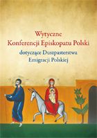 Wytyczne Konferencji Episkopatu Polski dotyczące duszpasterstwa emigracji polskiej