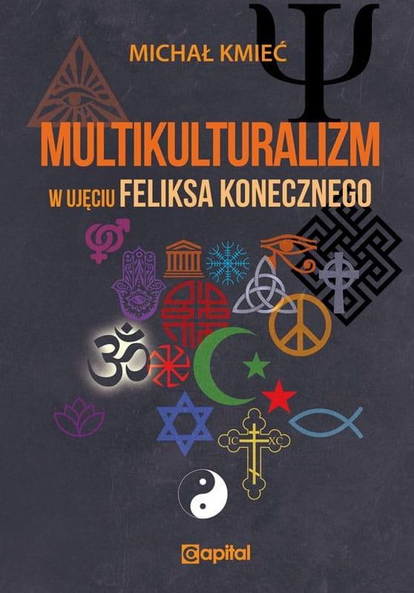 Multikulturalizm w ujęciu Feliksa Konecznego