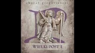 Chorał gregoriański. Wielki Post I (płyta CD)