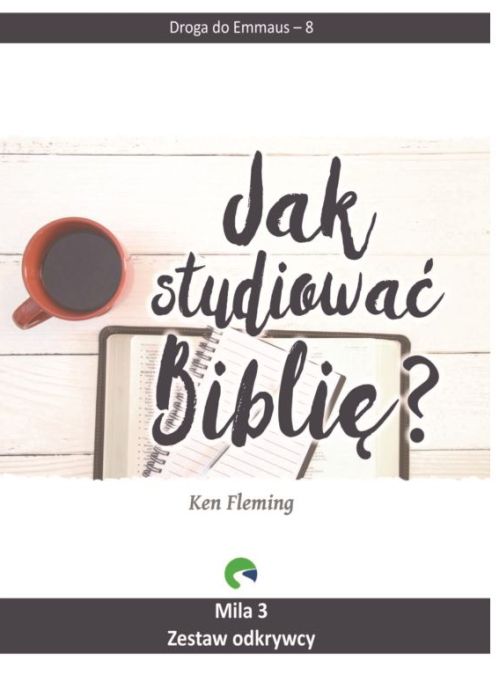 Jak studiować Biblię - Droga do Emmaus 8