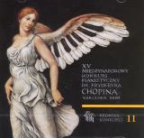 XV Międzynarodowy Konkurs Pianistyczny im. Fryderyka Chopina, Vol. 11, Finały cz. 1 (CD)