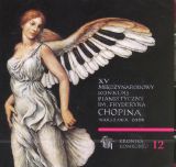 XV Międzynarodowy Konkurs Pianistyczny im. Fryderyka Chopina, Vol. 12, Finały cz. 2 (CD)