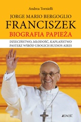 Franciszek. Biografia papieża