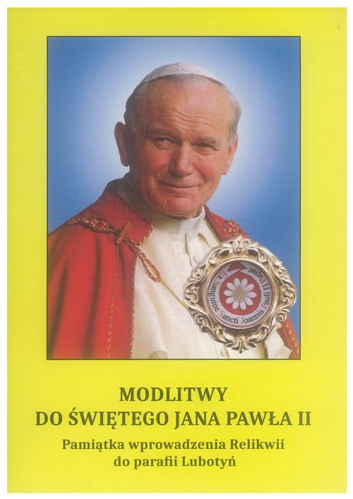 Módlmy się. Modlitwy do świętego Jana Pawła II