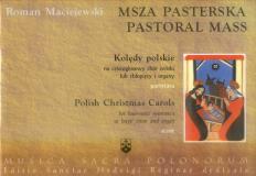 Msza Pasterska - Pastoral Mass - kolędy polskie na cztery głosy