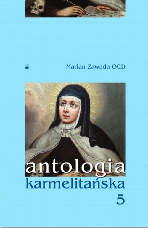 Antologia karmelitańska część 5