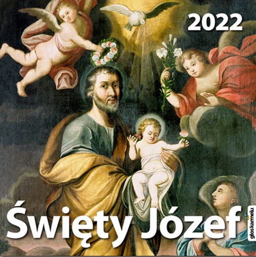 Święty Józef. Kalendarz wiszący 2022