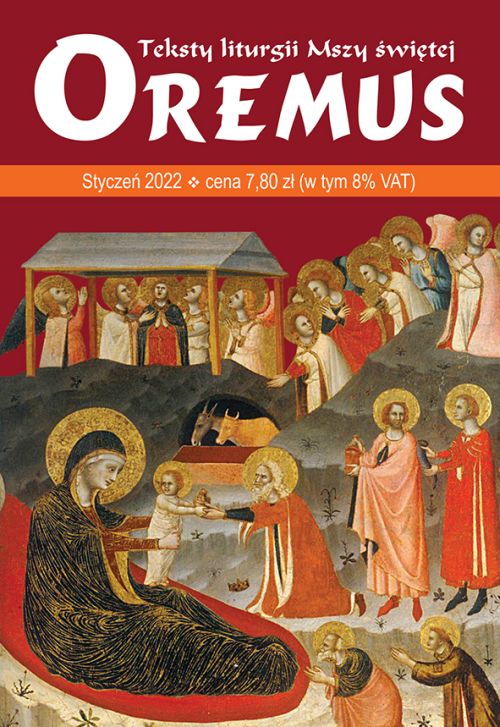 Oremus - teksty liturgii Mszy Świętej - styczeń 2022