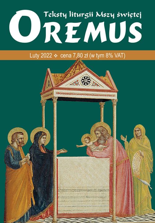 Oremus - teksty liturgii Mszy Świętej - luty 2022