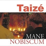 Mane Nobiscum - Taize (CD)