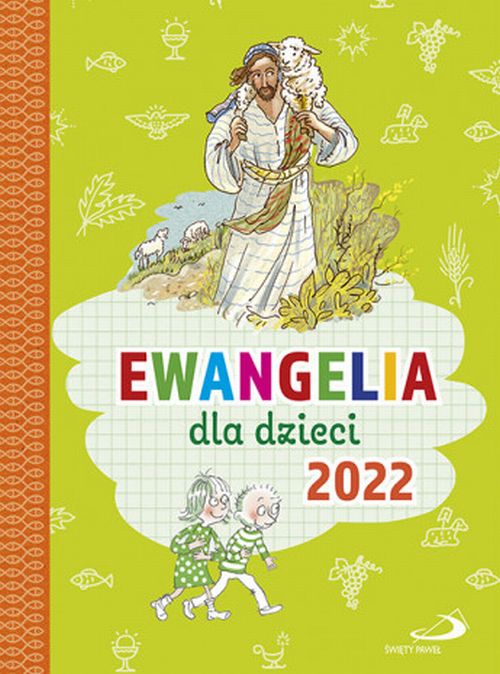 Ewangelia dla dzieci 2022