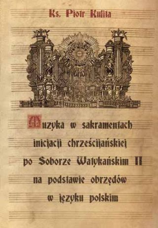 Muzyka w sakramentach inicjacji chrześcijańskiej po Soborze Watykańskim II