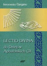 Lectio Divina - do Dziejów Apostolskich (3) (Tom 14)