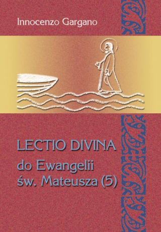 Lectio Divina - do Ewangelii św. Mateusza (5) (Tom 27)