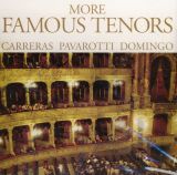 More Famous Tenors - Carreras Pavarotti Domingo (CD)