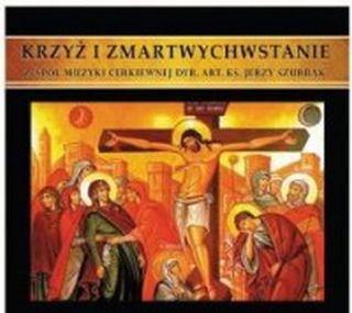 Krzyż i Zmartwychwstanie (CD)