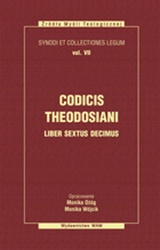 Codicis Theodosiani Liber Sextus Deciumus