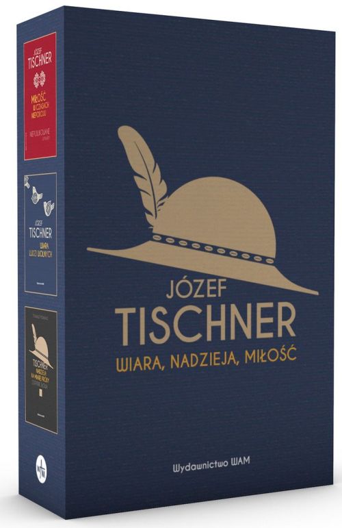 Pakiet: Józef Tischner. Wiara / Nadzieja / Miłość