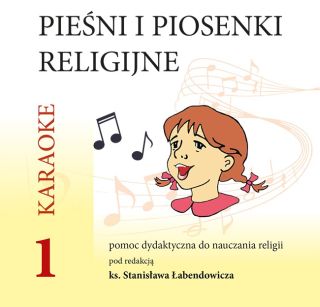 Pieśni i piosenki religijne - karaoke cz. 1 (DVD). Pomoc dydaktyczna do nauczania religii
