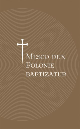 Mesco dux Polonie baptizatur