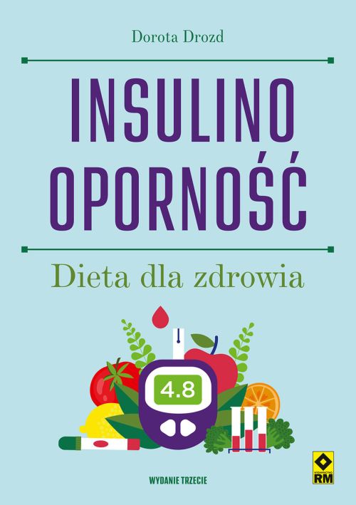 Insulinooporność. Dieta dla zdrowia
