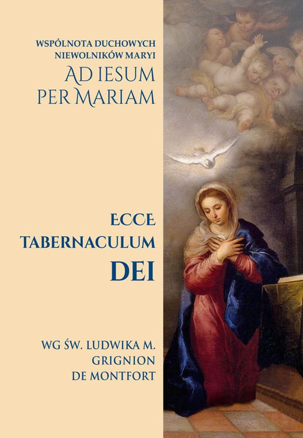 W Łonie Maryi. Ecce Tabernaculum Dei