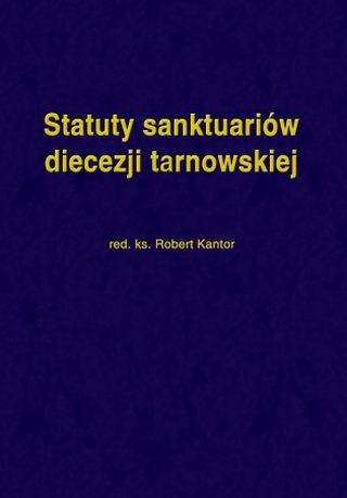 Statuty sanktuariów diecezji tarnowskiej