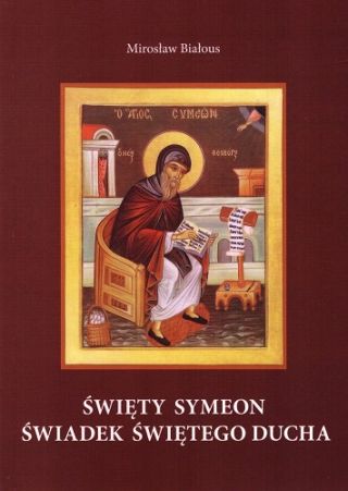 Św. Symeon świadek Świętego Ducha