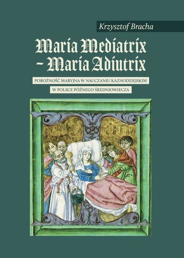 Maria Mediatrix - Maria Adiutrix