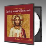 Spotkaj Jezusa w Eucharystii (CD- audiobook)
