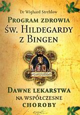 Program zdrowia świętej Hildegardy z Bingen