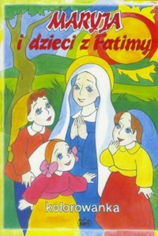 Maryja i dzieci z Fatimy kolorowanka