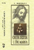 Osoba Jezusa u św. Marka (6 kaset)