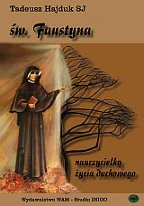 Św. Faustyna nauczycielką życia duchowego (CD MP3)