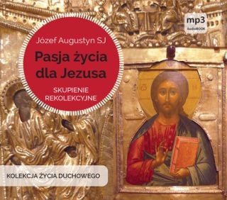 Pasja życia dla Jezusa (CD-MP3)