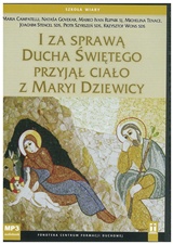 I za sprawą Ducha Świętego przyjął ciało z Maryi Dziewicy (CD-MP3 audiobook)