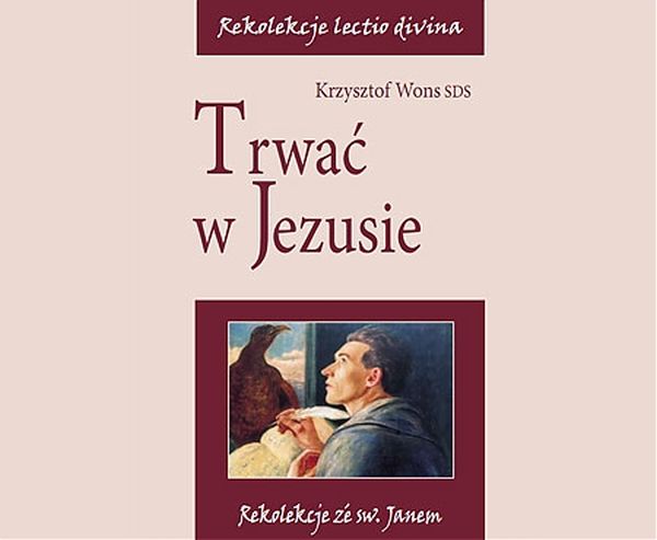 Trwać w Jezusie, lectio 4 (CD-audiobook)