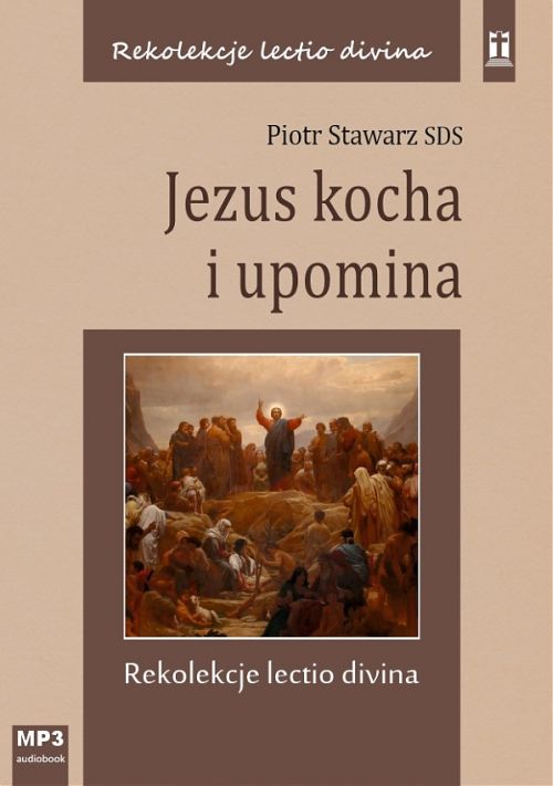 Jezus kocha i upomina, lectio 21 (CD -MP3 - audiobook)