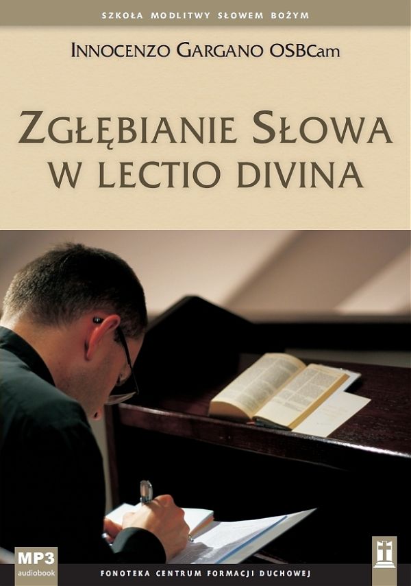 Zgłębianie Słowa w lectio divina (CD-audiobook)