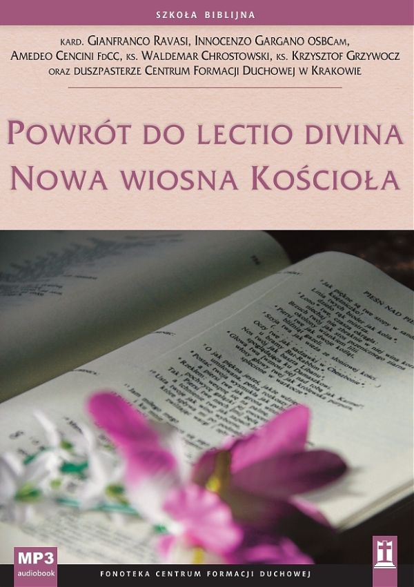 Powrót do lectio divina. Nowa wiosna Kościoła (CD-audiobook)