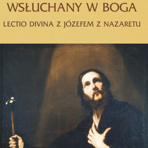 Wsłuchany w Boga. Lectio divina z Józefem z Nazaretu (CD-audiobook)