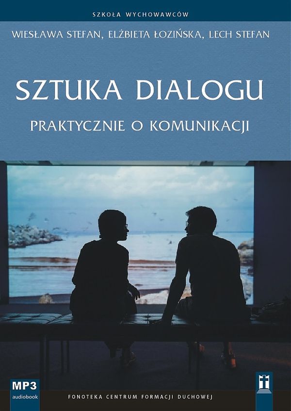 Sztuka dialogu praktycznie o komunikacji (CD-audiobook)