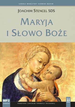 Maryja i Słowo Boże (CD-audiobook)