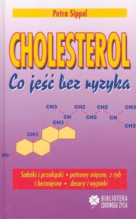 ' Cholesterol. Co jeść bez ryzyka