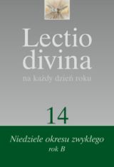 Lectio divina na każdy dzień roku (14) Niedziele okresu zwykłego rok B
