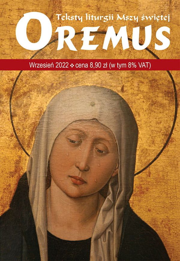 Oremus - teksty liturgii Mszy Świętej - Wrzesień 2022