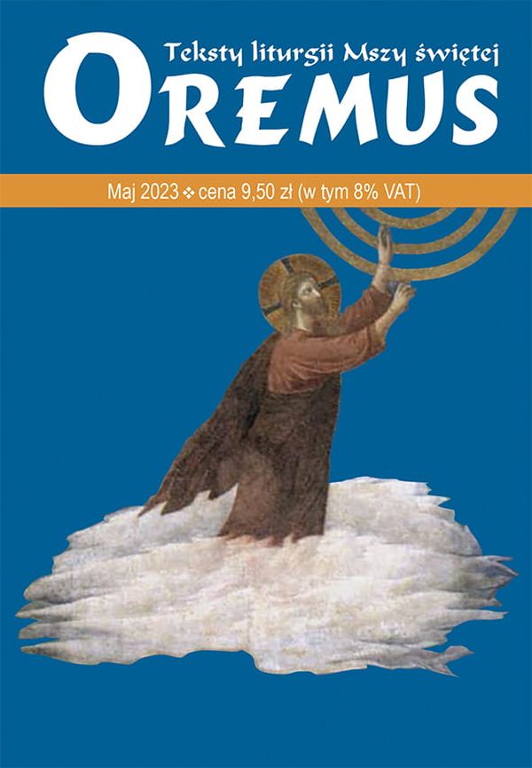 Oremus - teksty liturgii Mszy Świętej - maj 2023