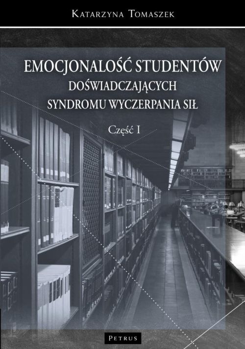Emocjonalność studentów doświadczających syndromu wyczerpania sił cz.1